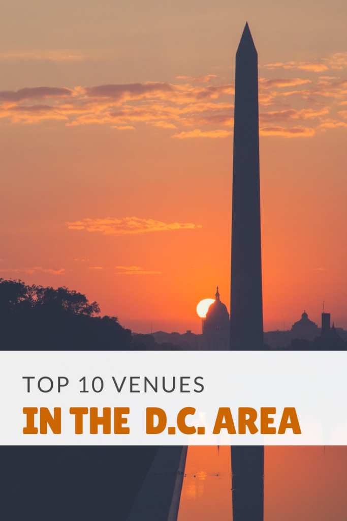 Top 10 Venues in the D.C. Area