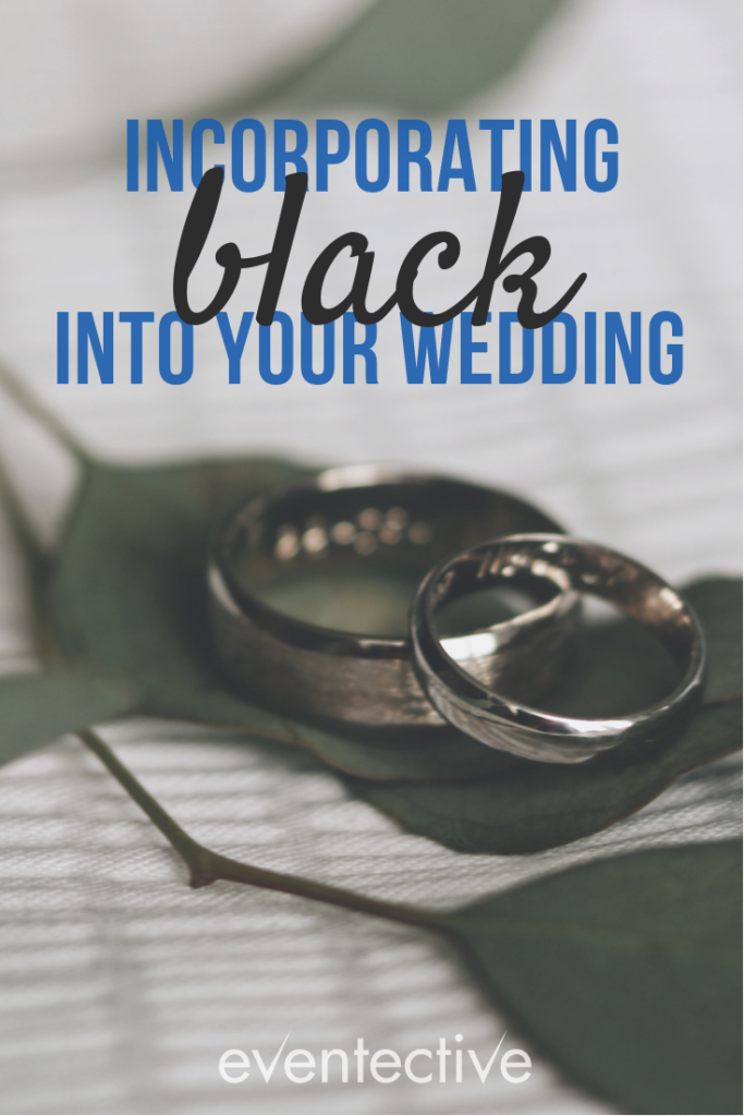 Incorporating Black Into Your Wedding