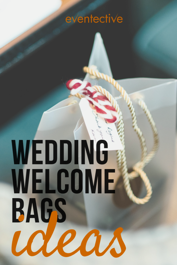 Wedding Welcome Bags Ideas