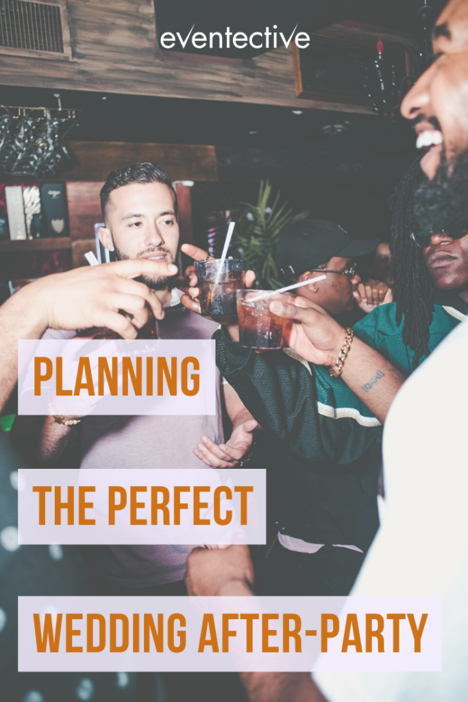 planning the perfect wedding after-party