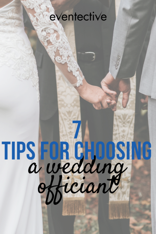 7 Tips for Choosing a Wedding Officiant – Cheers and Confetti Blog by ...