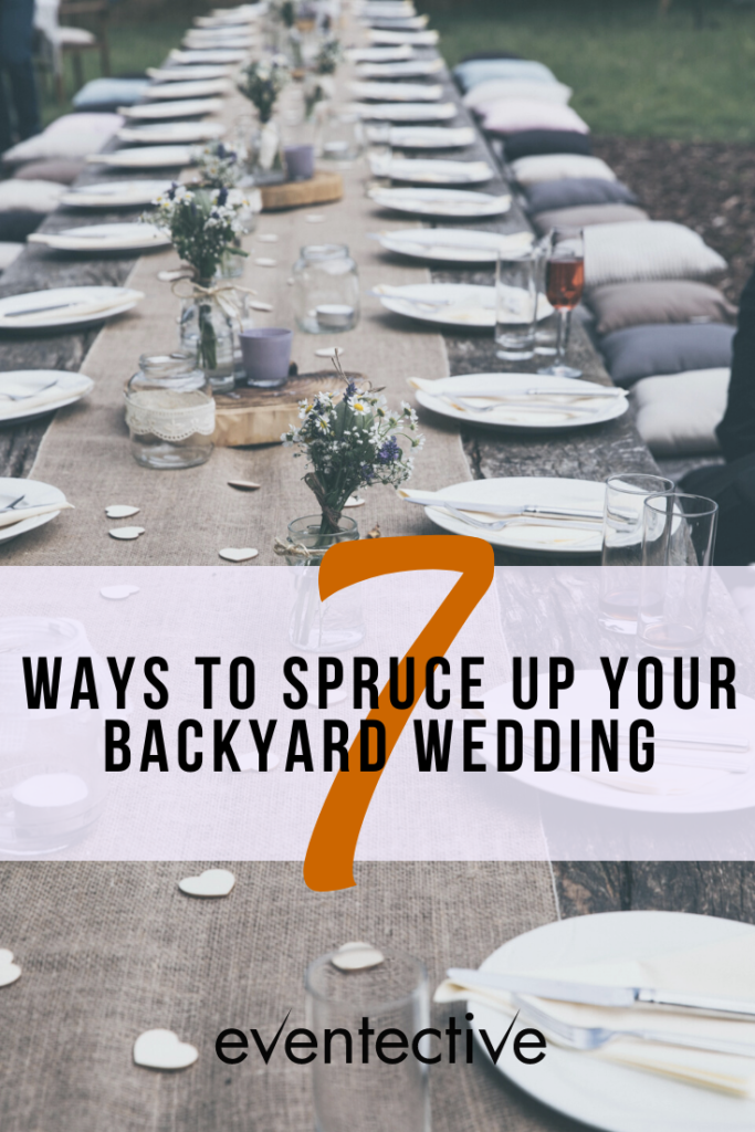 7 ways to spruce up your backyard wedding