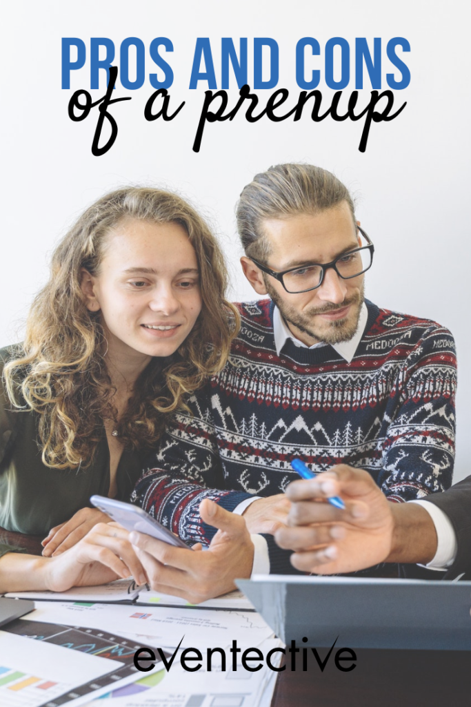 image of couple looking at paperwork with text that says "pros and cons of getting a prenup"