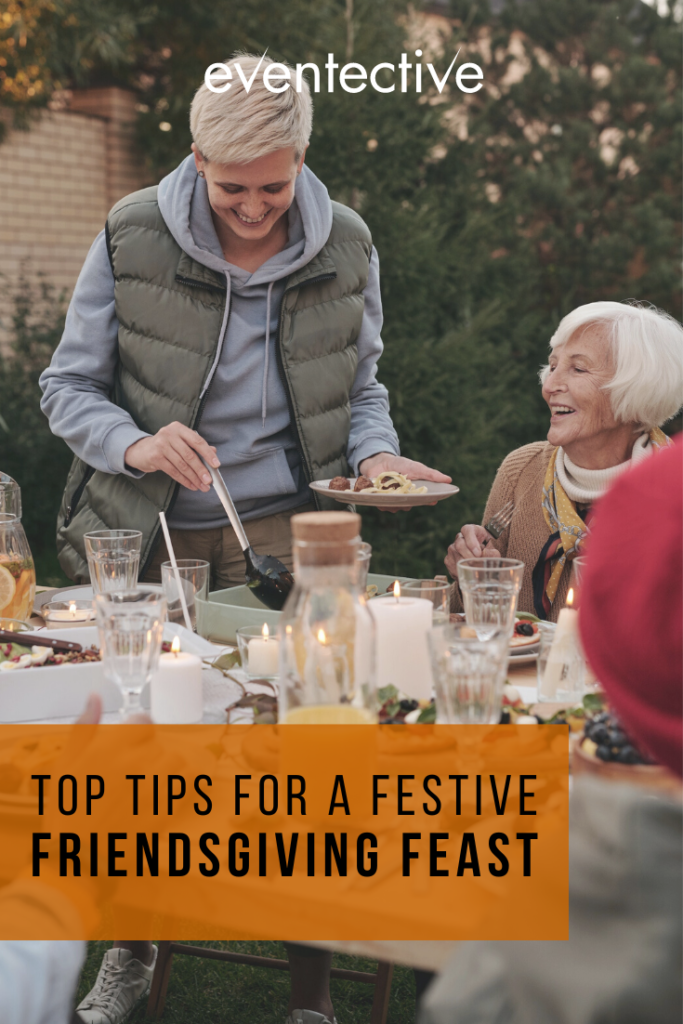 person scooping food onto a plat with text overlay that says "top tips for a festive friendsgiving feast"